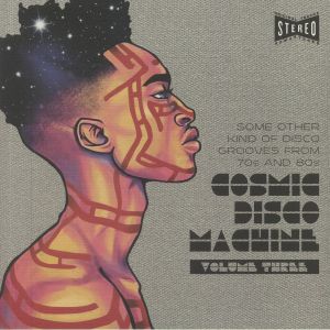 Cosmic Disco Machine Volume Three