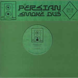 Persian - Dubplate #3: Smoke Dub