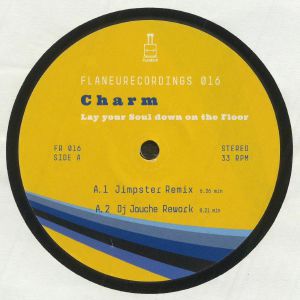 Lay Your Soul Down On The Floor (remixes)