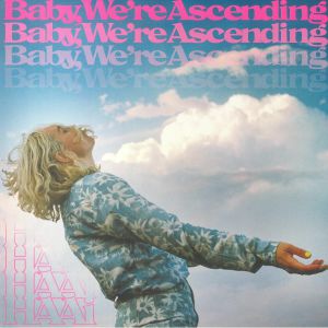 Baby We're Ascending (Special Edition)