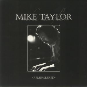Mike Taylor Remembered