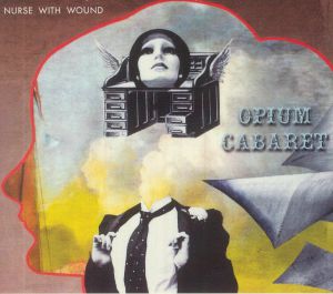 Opium Cabaret (Expanded Edition)