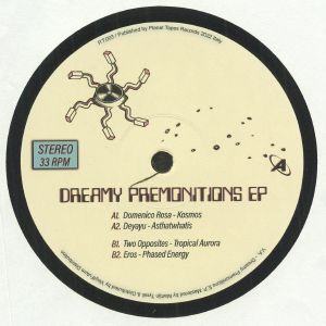 ROSA, Domenico/DEYAYU/TWO OPPOSITES/EROS - Dreamy Premonitions EP