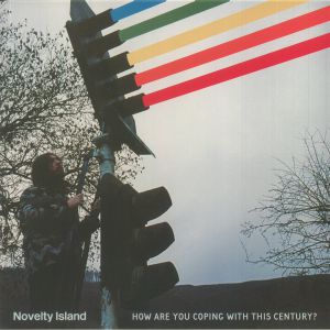 NOVELTY ISLAND - How Are You Coping With This Century?