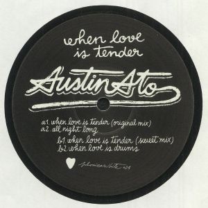 AUSTIN ATO - When Love Is Tender