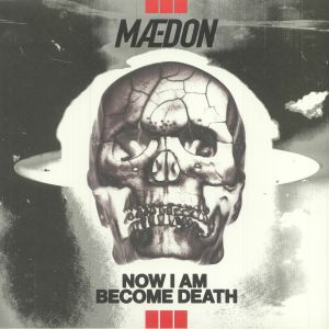 Now I Am Become Death
