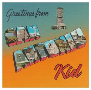 Greetings From The San Antonio Kid