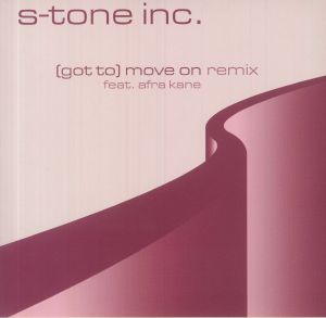 S TONE INC - Got To Move On
