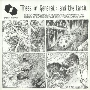 Trees In General: & The Larch