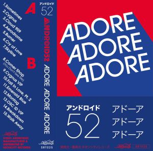 Android52 - Adore Adore Adore