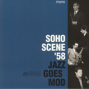 Soho Scene '58: Jazz Goes Mod (Record Store Day RSD 2022)