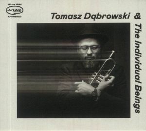 Tomasz Dabrowski & The Individual Beings