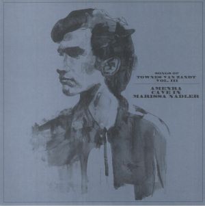 Songs Of Townes Van Zandt Vol III