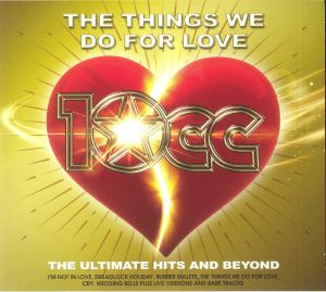 The Things We Do For Love: The Ultimate Hits & Beyond