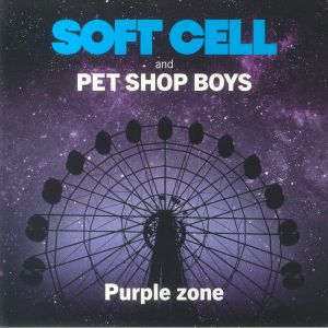 Soft Cell / Pet Shop Boys - Purple Zone