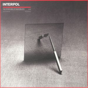 INTERPOL - The Other Side Of Make Believe