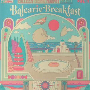 VARIOUS - Colleen Cosmo Murphy Presents Balearic Breakfast Volume 1