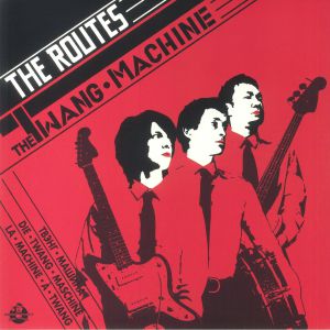 ROUTES, The - The Twang Machine