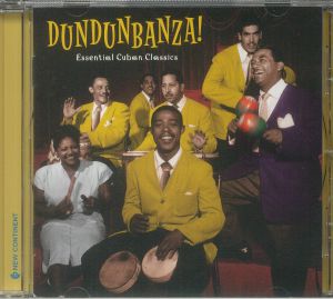 Dundunbanza!: Essential Cuban Classics