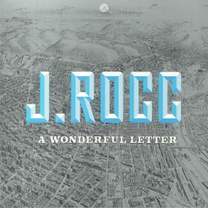J Rocc - A Wonderful Letter