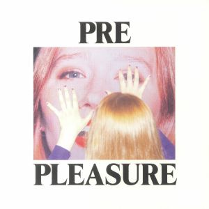 Pre Pleasure