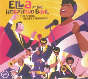 Ella At The Hollywood Bowl: The Irving Berlin Songbook