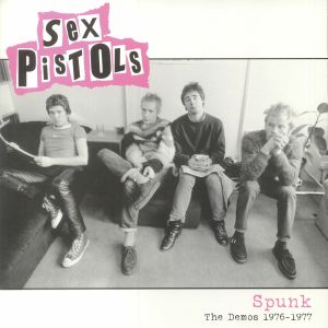 SEX PISTOLS - Spunk: The Demos 1976-1977 (reissue)