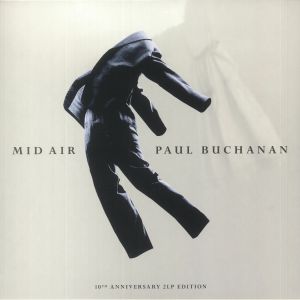BUCHANAN, Paul - Mid Air (10th Anniversary Edition)