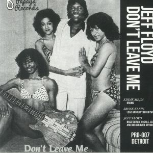 FLOYD, Jeff - Don't Leave Me (reissue)