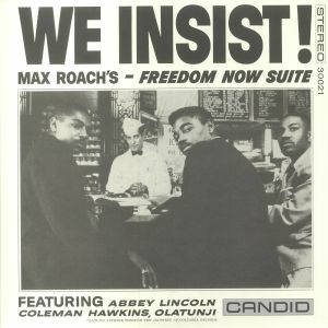 We Insist! Max Roach's Freedom Now Suite