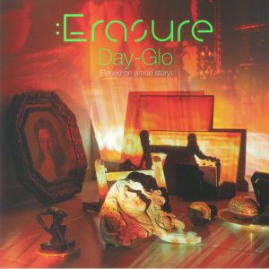 Erasure - Day Glo (Based On A True Story)