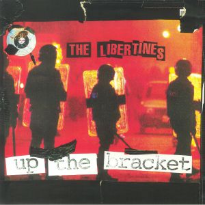 The Libertines - Up The Bracket (20th Anniversary Edition)