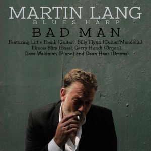 Martin Lang / Bad Man Blues Band - Bad Man