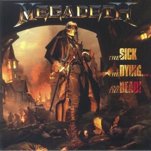 Megadeth - The Sick The Dying & The Dead