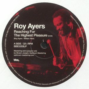 Roy Ayers - Reaching For The Highest Pleasure
