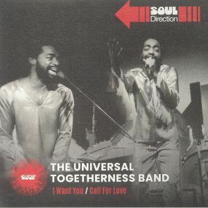 UNIVERSAL TOGETHERNESS BAND, The - I Want You