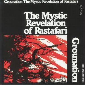 The Mystic Revelation Of Rastafari - Grounation