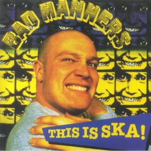 Bad Manners - This Is Ska!