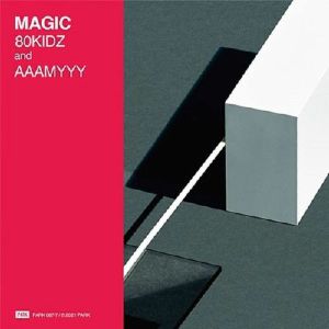 Magic feat AAAMYYY