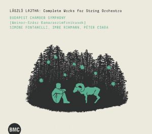 Lajtha: Complete Works For String Orchestra