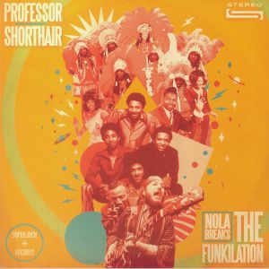 Professor Shorthair - NOLA Breaks: The Funkilation