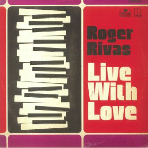 Roger Rivas - Live With Love