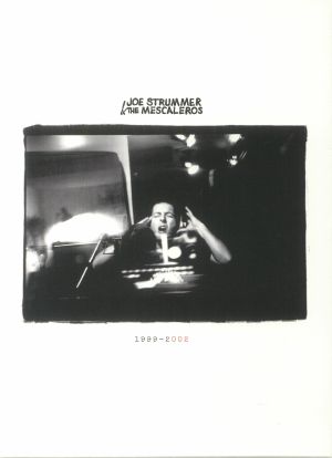 Joe Strummer & The Mescaleros - Joe Strummer 002: The Mescaleros Years (Deluxe)