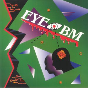 Eye Bm - Eye Bm