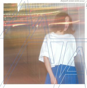 Airport (Esme Mori Remix)