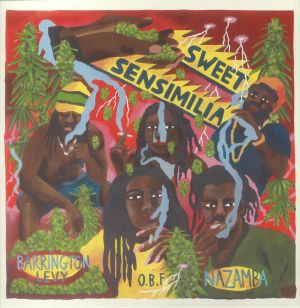 Barrington Levy / Obf / Nazamba - Sweet Sensimilia