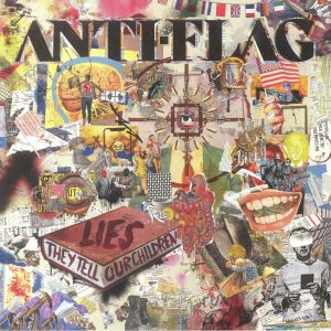 Anti Flag - Lies They Tell Our Children