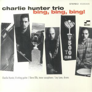 Charlie Hunter - Bing Bing Bing! (Classic Vinyl Series)