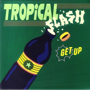 Tropical Flash - Get Up