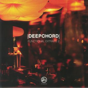 Deepchord - Functional Extraits 2
